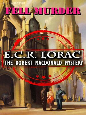 cover image of Fell Murder. the Robert Macdonald Mystery. Illustrated